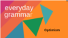 Grammar and Optimism 
