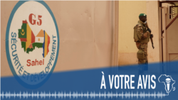  À Votre Avis : dissolution du G5 Sahel 