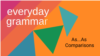 Part 1: Making Comparisons with As...As