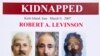 Iran Denies Knowledge of Missing Ex-FBI Agent After Reports He Died