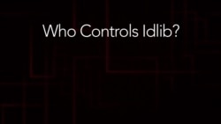 Who Controls Idlib?