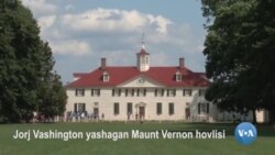 Amerikaga sayohat: Maunt Vernon