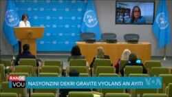 Responsab Nasyonzini Dekri Gravite Vyolans An Ayiti