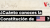 Pruebe sus conocimientos de la Constitución en este quiz. 